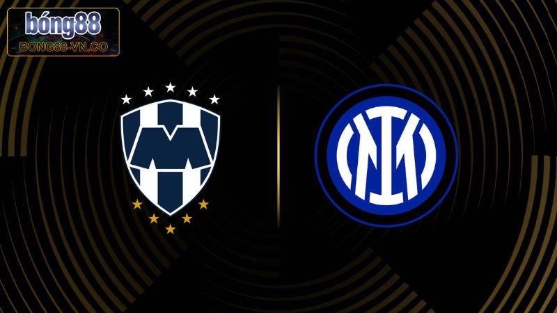 Monterrey Vs Inter Milan - Soi Kèo 8h00, Ngày 18/6 Chuẩn Xác 1 Monterrey Vs Inter Milan - Soi Kèo 8h00, Ngày 18/6 Chuẩn Xác